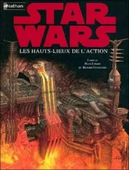 Star Wars, Les Hauts-lieux de la Saga