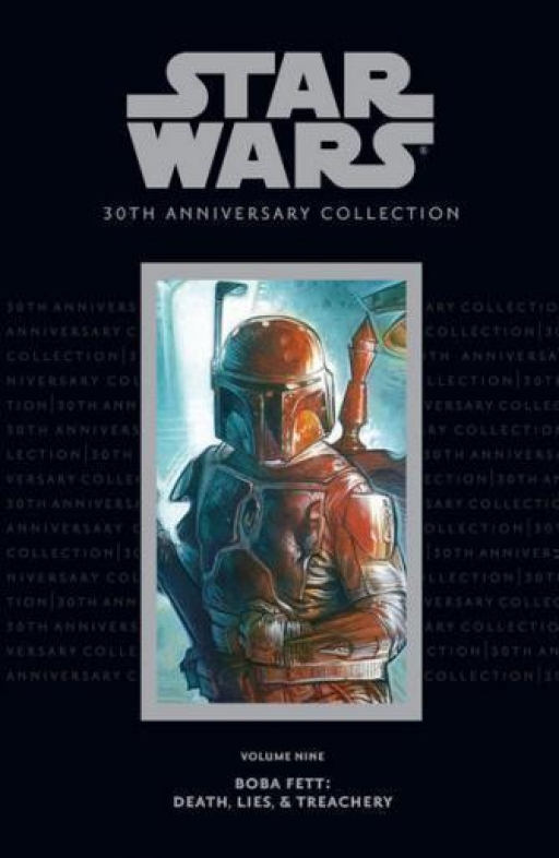 Boba Fett : Death, Lies and Treachery