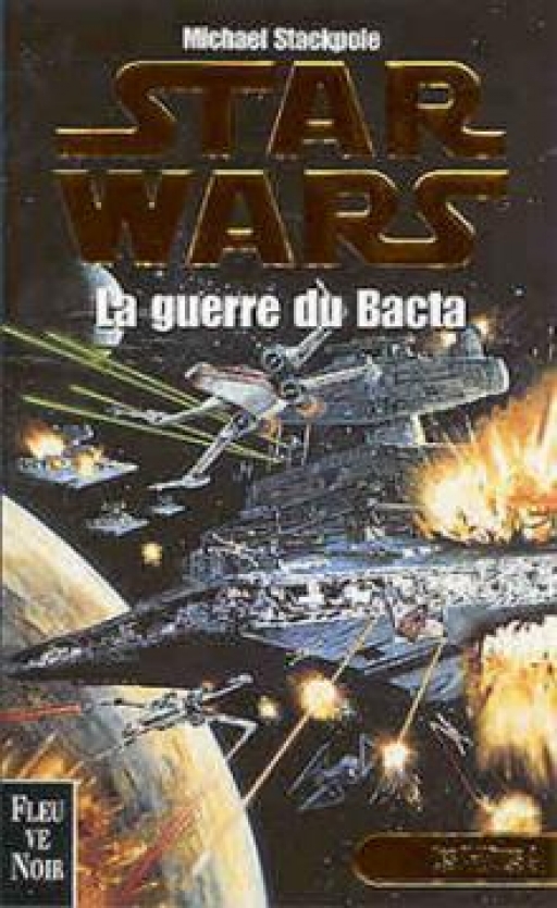 La Guerre du bacta