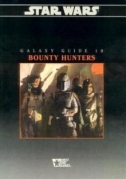 Galaxy Guide 10: Bounty Hunters