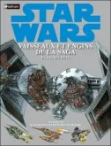 Star Wars, Vaisseaux et Engins de la Saga